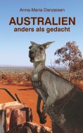 ebook: Australien anders als gedacht