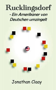 eBook: Rucklingsdorf - Ein Amerikaner von Deutschen umzingelt