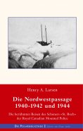 eBook: Die Nordwestpassage 1940-1942 und 1944