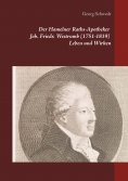 eBook: Der Hamelner Raths-Apotheker Joh. Friedr. Westrumb (1751-1819) Leben und Wirken