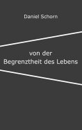 eBook: Von der Begrenztheit des Lebens