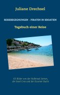 ebook: Reisebegegnungen - Piraten in Kroatien
