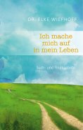 ebook: Ich mache mich auf in mein Leben