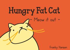 ebook: Hungry Fat Cat