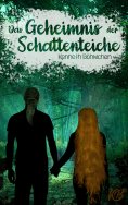 ebook: Das Geheimnis der Schattenteiche