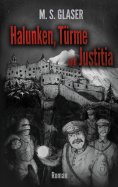 eBook: Halunken, Türme und Justitia