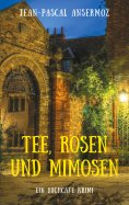 eBook: Tee, Rosen und Mimosen