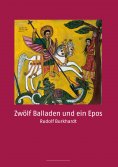 eBook: Zwölf Balladen und ein Epos