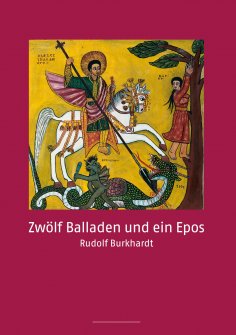 eBook: Zwölf Balladen und ein Epos