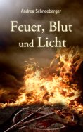 ebook: Feuer, Blut und Licht