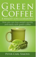 ebook: Green Coffee - A weight loss guarantee?