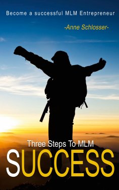 eBook: The Three Steps To MLM Success