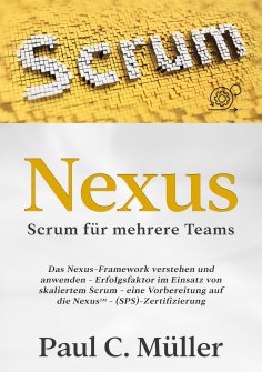 ebook: Nexus - Scrum für mehrere Teams