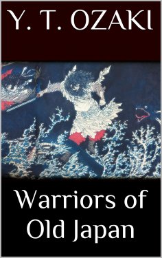 ebook: Warriors of Old Japan