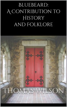 eBook: Bluebeard: A Contribution to History and Folklore