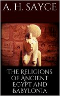 eBook: The Religions of Ancient Egypt and Babylonia