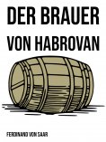 eBook: Der Brauer von Habrovan
