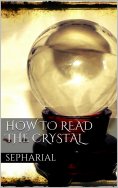 eBook: How to Read the Crystal