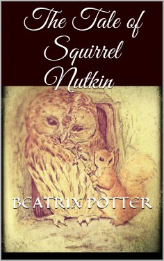 ebook: The Tale of Squirrel Nutkin