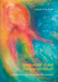 ebook: Spiritualität in der Schwangerschaft