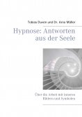 eBook: Hypnose: Antworten aus der Seele