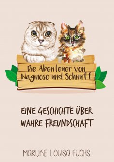 ebook: Die Abenteuer von Naginoso und Schnuff