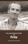 ebook: Die ungewöhnlichen Briefe von Fritz