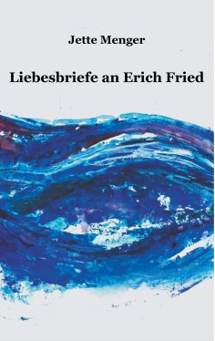 eBook: Liebesbriefe an Erich Fried