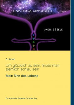eBook: Um glücklich zu sein, muss man ziemlich schlau sein