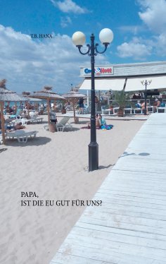 ebook: Papa, ist die EU gut für uns?
