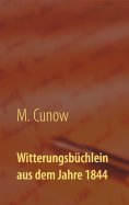 ebook: Witterungsbüchlein aus dem Jahre 1844