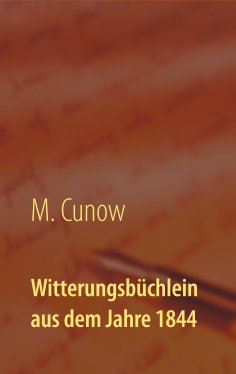 ebook: Witterungsbüchlein aus dem Jahre 1844