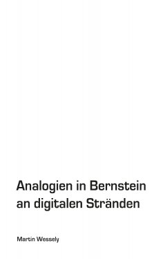 ebook: Analogien in Bernstein an digitalen Stränden