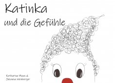 ebook: Katinka und die Gefühle