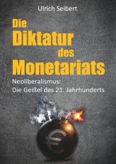 eBook: Die Diktatur des Monetariats