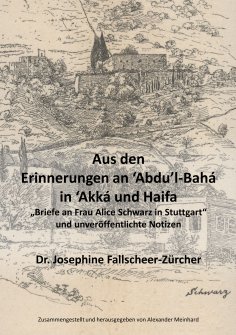 eBook: Aus den Erinnerungen an Abdu'l-Bahá in Akká und Haifa