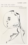 eBook: Vom Sinn der Kunst und ihrer anthropologischen Dimension