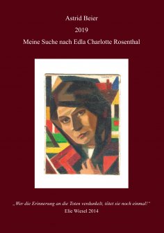 ebook: Meine Suche nach Edla Charlotte Rosenthal