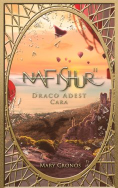 eBook: Nafishur - Draco Adest Cara