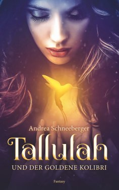 ebook: Tallulah und der goldene Kolibri