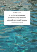 eBook: Stress durch Elektrosmog!