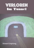 eBook: Verloren Im Tunnel