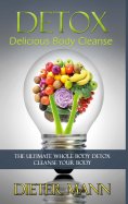 eBook: Detox: Delicious Body Cleanse