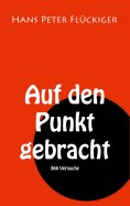 ebook: Auf den Punkt gebracht