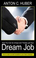 eBook: How You Can be Unique and Thereby get Your Dream Job