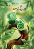 eBook: Wie das Chamäleon seine Farbe verlor