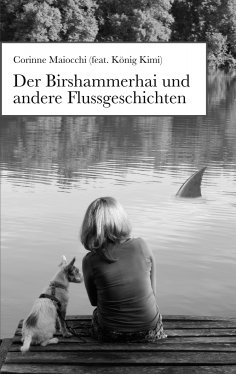 eBook: Der Birshammerhai und andere Flussgeschichten