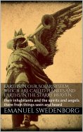 eBook: Earths In Our Solar System Which Are Called Planets And Earths In The Starry Heaven