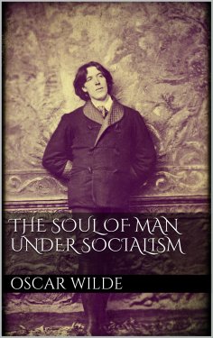 ebook: The Soul of Man under Socialism