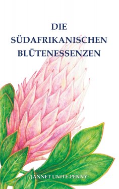 eBook: Die Südafrikanischen Blütenessenzen